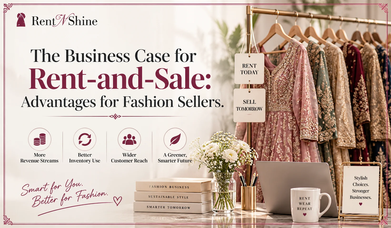 The real business advantages of a rent and sale model for fashion sellers
